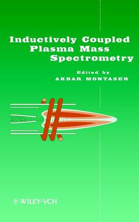 Montaser |  Inductively Coupled Plasma Mass Spectrometry | Buch |  Sack Fachmedien