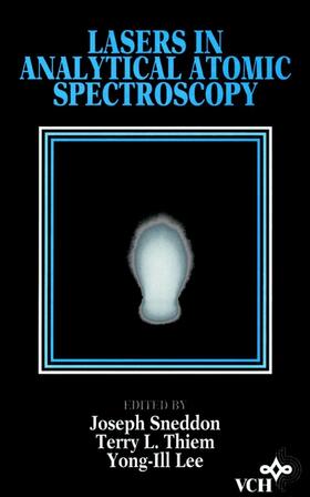 Sneddon / Thiem / Lee |  Lasers in Analytical Atomic Spectroscopy | Buch |  Sack Fachmedien