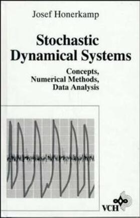 Honerkamp |  Stochastic Dynamical Systems | Buch |  Sack Fachmedien
