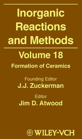Atwood / Zuckerman |  Inorganic Reactions and Methods, Formation of Ceramics | Buch |  Sack Fachmedien