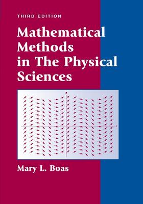 Boas |  Mathematical Methods in the Physical Sciences | Buch |  Sack Fachmedien