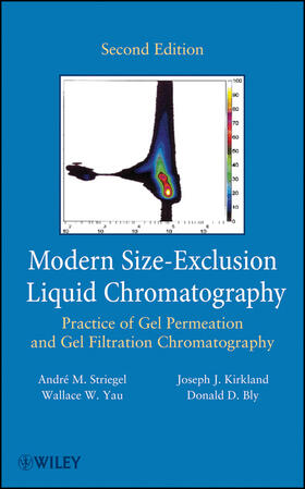 Striegel / Yau / Kirkland |  Modern Size-Exclusion Liquid Chromatography | Buch |  Sack Fachmedien