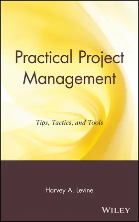 Levine |  Practical Project Management | Buch |  Sack Fachmedien