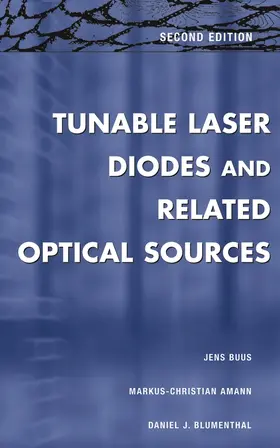 Buus / Amann / Blumenthal |  Tunable Laser Diodes and Related Optical Sources | Buch |  Sack Fachmedien