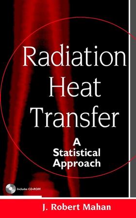 Mahan |  Radiation Heat Transfer | Buch |  Sack Fachmedien