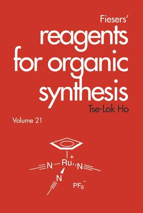 Ho |  Fiesers' Reagents for Organic Synthesis, Volume 21 | Buch |  Sack Fachmedien