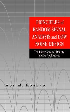 Howard |  Principles of Random Signal Analysis and Low Noise Design | Buch |  Sack Fachmedien