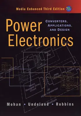 Mohan / Undeland / Robbins |  Power Electronics | Buch |  Sack Fachmedien