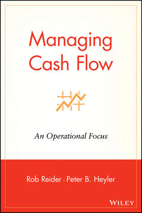 Reider / Heyler |  Managing Cash Flow | Buch |  Sack Fachmedien