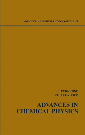 Prigogine / Rice |  Advances in Chemical Physics, Volume 127 | Buch |  Sack Fachmedien