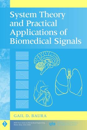 Baura |  System Theory and Practical Applications of Biomedical Signals | Buch |  Sack Fachmedien