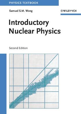 Wong |  Wong, S: Introductory Nuclear Physics | Buch |  Sack Fachmedien