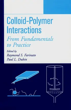 Farinato / Dubin |  Colloid-Polymer Interactions | Buch |  Sack Fachmedien