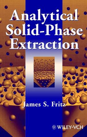Fritz |  Analytical Solid-Phase Extraction | Buch |  Sack Fachmedien