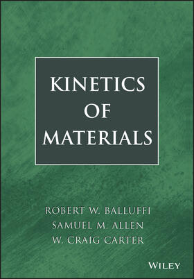 Balluffi / Allen / Carter |  Kinetics of Materials | Buch |  Sack Fachmedien