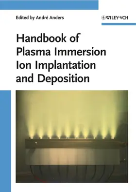 Anders |  Handbook of Plasma Immersion Ion Implantation and Deposition | Buch |  Sack Fachmedien