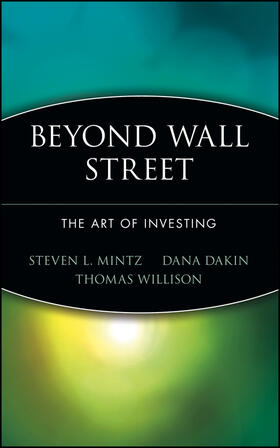 Mintz / Dakin / Willison |  Beyond Wall Street (C) | Buch |  Sack Fachmedien