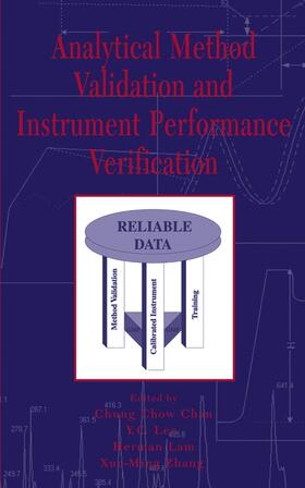 Chan / Lee / Lam |  Analytical Method Validation and Instrument Performance Verification | Buch |  Sack Fachmedien