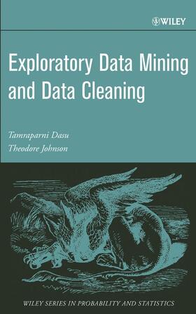 Dasu / Johnson |  Exploratory Data Mining and Data Cleaning | Buch |  Sack Fachmedien