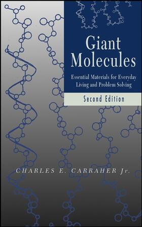 Carraher |  Giant Molecules | Buch |  Sack Fachmedien