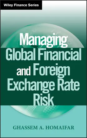 Homaifar |  Managing Global Financial and Foreign Exchange Rate Risk | Buch |  Sack Fachmedien