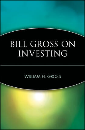 Gross |  Bill Gross on Investing | Buch |  Sack Fachmedien
