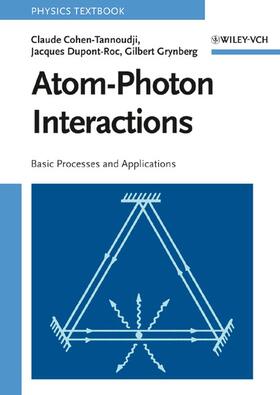 Cohen-Tannoudji / Dupont-Roc / Grynberg |  Cohen-Tannoudji, C: Atom-Photon Interactions | Buch |  Sack Fachmedien