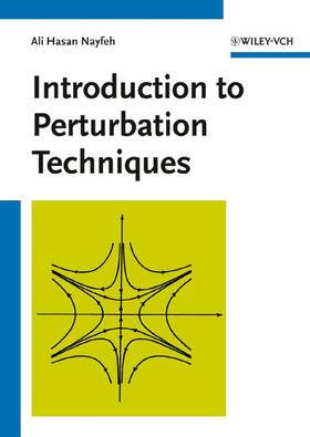 Nayfeh |  Introduction to Perturbation Techniques | Buch |  Sack Fachmedien