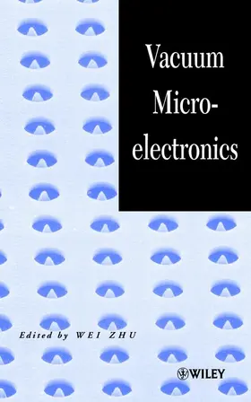 Zhu |  Vacuum Microelectronics | Buch |  Sack Fachmedien