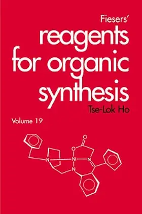 Ho |  Fiesers' Reagents for Organic Synthesis, Volume 19 | Buch |  Sack Fachmedien