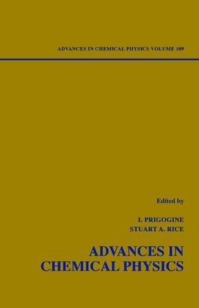 Prigogine / Rice |  Advances in Chemical Physics, Volume 109 | Buch |  Sack Fachmedien