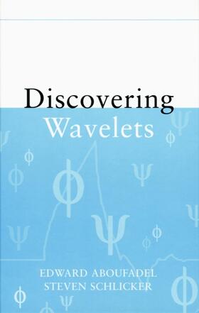 Aboufadel / Schlicker |  Discovering Wavelets | Buch |  Sack Fachmedien