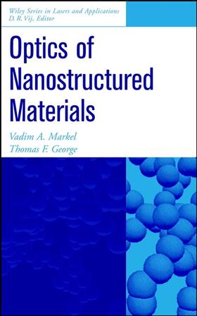Markel / George |  Optics of Nanostructured Materials | Buch |  Sack Fachmedien