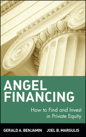 Benjamin / Margulis |  Angel Financing | Buch |  Sack Fachmedien