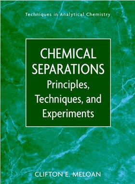 Meloan |  Chemical Separations | Buch |  Sack Fachmedien