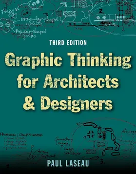 Laseau |  Graphic Thinking for Architects & Designers | Buch |  Sack Fachmedien