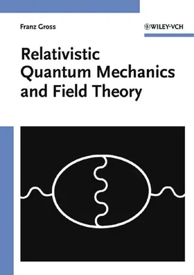 Gross |  Relativistic Quantum Mechanics and Field Theory | Buch |  Sack Fachmedien