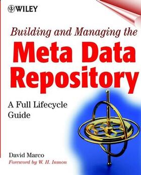 Marco |  Building and Managing the Meta Data Repository | Buch |  Sack Fachmedien