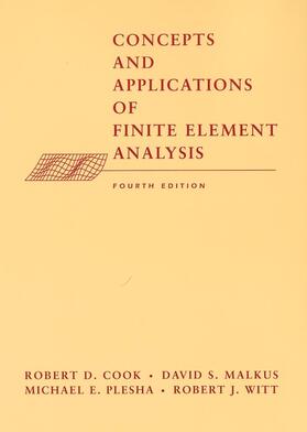 Malkus / Cook / Plesha |  Concepts and Applications of Finite Element Analysis | Buch |  Sack Fachmedien