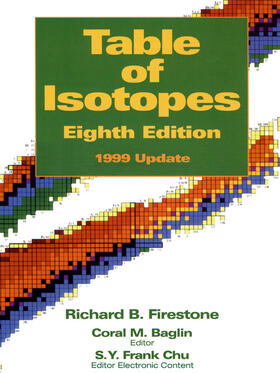 Firestone / Baglin / Chu |  Table of Isotopes | Buch |  Sack Fachmedien