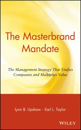 Upshaw / Taylor |  The Masterbrand Mandate | Buch |  Sack Fachmedien