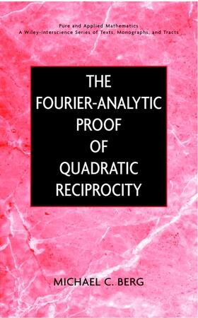 Berg |  The Fourier-Analytic Proof of Quadratic Reciprocity | Buch |  Sack Fachmedien