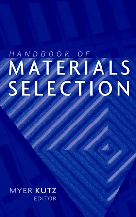 Kutz |  Handbook of Materials Selection | Buch |  Sack Fachmedien