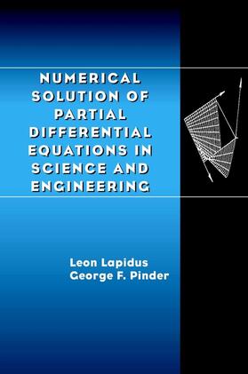 Lapidus / Pinder |  Numerical Solution of Partial Differential Equations in Science and Engineering | Buch |  Sack Fachmedien