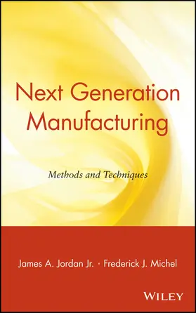 Jordan / Michel |  Next Generation Manufacturing | Buch |  Sack Fachmedien