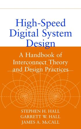Hall / McCall |  High-Speed Digital System Design | Buch |  Sack Fachmedien