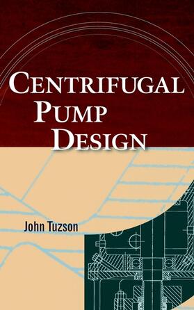Tuzson |  Centrifugal Pump Design | Buch |  Sack Fachmedien