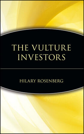 Rosenberg |  The Vulture Investors | Buch |  Sack Fachmedien
