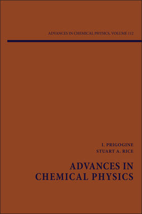 Prigogine / Rice |  Advances in Chemical Physics, Volume 112 | Buch |  Sack Fachmedien