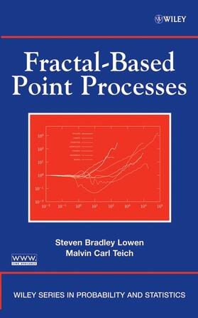 Lowen / Teich |  Fractal-Based Point Processes | Buch |  Sack Fachmedien